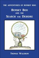 Bunsky Boo and the Search for Deirdre (The Adventures of Bunsky Boo) B0GHWZH1RV Book Cover