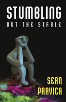 Stumbling Out the Stable 1938349334 Book Cover