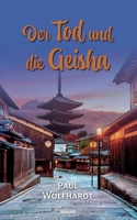 Der Tod und die Geisha 3991316331 Book Cover