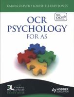 OCR Psychology for As. Karon Oliver, Louise Ellerby-Jones 0340968125 Book Cover