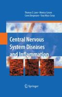 Central Nervous System Diseases and Inflammation 0387738932 Book Cover