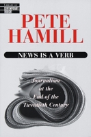 News Is a Verb (Library of Contemporary Thought) 0345425286 Book Cover