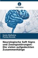 Neurologische Soft Signs und Zwangsstörungen: Die vielen aufgedeckten Zusammenhänge 6202364947 Book Cover