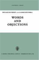 Words and Objections: Essays on the Work of W.V. Quine. Revised edition (Synthese Library) 9027700745 Book Cover