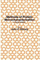 Methods of Protein Microcharacterization: A Practical Handbook (Methods in Molecular Biology) 0896030903 Book Cover
