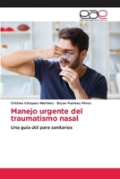 Manejo urgente del traumatismo nasal 6202123117 Book Cover