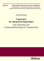 Mehrsprachigkeit als Schlüsselkompetenz: Theorie und Praxis in Lehr- und Lernkontexten: Zum Phänomen der Grammatikalisierung im Französischen (Romanische Sprachen Und Ihre Didaktik) 389821771X Book Cover