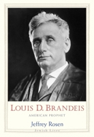 Louis D. Brandeis: American Prophet 030015867X Book Cover