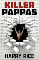 Killer Pappas 1457513978 Book Cover