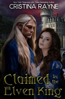 Claimed by the Elven King 0692240799 Book Cover