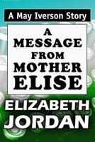 A Message from Mother Elise 1072870088 Book Cover