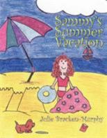 Sammy's Summer Vacation 1432706152 Book Cover