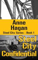 Steel City Confidential (Steel City Series) 1950828042 Book Cover