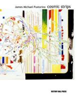 James Michael Pustorino: Cosmic Strips 0615649378 Book Cover