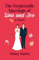 The Forgettable Marriage of Lina and Joe 1956533117 Book Cover
