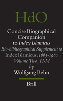 Concise Biographical Companion to Index Islamicus: Bio-Bibliographical Supplement to Index Islamicus, 1665-1980 (Handbook of Oriental Studies/Handbuch ... Oriental Studies/Handbuch Der Orientalistik) 9004150374 Book Cover