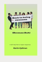 Back to being awesome: (Because Duh) B0DYYK3988 Book Cover