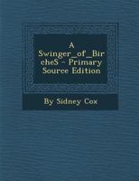 A Swinger of Birches: Poems of Robert Frost for Young People 1019275200 Book Cover