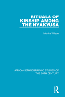 Rituals of Kinship Among the Nyakyusa 1138600369 Book Cover