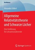 Allgemeine Relativit�tstheorie Und Schwarze L�cher: Eine Einf�hrung F�r Lehramtsstudierende 3658250992 Book Cover