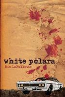 White Polara 1492897108 Book Cover