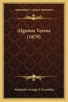 Algunos Versos (1879) 1160297576 Book Cover