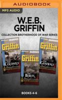 W.E.B. Griffin Brotherhood of War Series: Books 4-6: The Colonels, The Berets, The Generals 153667415X Book Cover