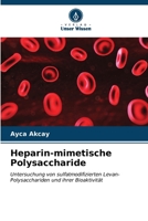 Heparin-mimetische Polysaccharide (German Edition) 6206681149 Book Cover