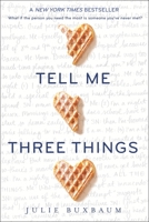 Tell Me Three Things 0553535676 Book Cover