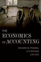 The Economics of Accounting 0197680763 Book Cover