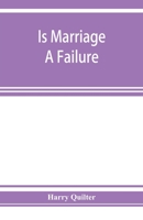 Is Marriage a Failure? 935392717X Book Cover