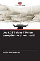 Les LGBT dans l'Union européenne et en Israël (French Edition) 6203893897 Book Cover