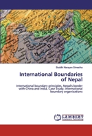 International Boundaries of Nepal 6200457212 Book Cover