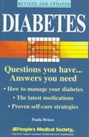Diabetes: Questions You Have. . . Answers You Need 1882606027 Book Cover