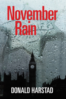 November Rain: A Carl Houseman Mystery 161129049X Book Cover