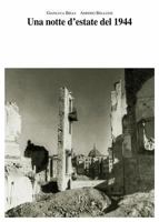 Una Notte D Estate del 1944: Le Rovine Della Guerra E La Ricostruzione a Firenze 8859613086 Book Cover