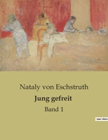 Jung gefreit: Band 1 B0BSM9RG79 Book Cover