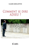 Comment Se Dire Adieu 2709656825 Book Cover