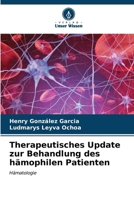 Therapeutisches Update zur Behandlung des hämophilen Patienten 6206973174 Book Cover