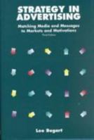 Strategy in Advertising: Matching Media and Messages to Markets and Motivations 0844230146 Book Cover