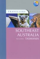 Travellers Southeast Australia including Tasmania (Travellers - Thomas Cook) 1841579971 Book Cover