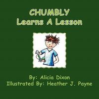 Chumbly Learns a Lesson 1456816284 Book Cover