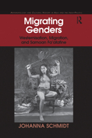 Migrating Genders: Westernisation, Migration, and Samoan Fa'afafine 036788254X Book Cover