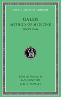 Method of Medicine, Volume III: Books 10-14 0674996801 Book Cover