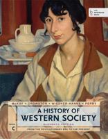 A History of Western Society, Volume C: From the Revolutionary Era to the Present 1457642174 Book Cover