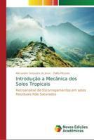 Introdução a Mecânica dos Solos Tropicais: Retroanálise de Escorregamentos em solos Residuais Não Saturados 6202193808 Book Cover
