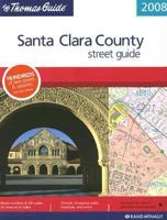 The Thomas Guide 2008 Santa Clara: Street Guide 0528860607 Book Cover