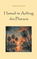 Hamadi im Auftrag des Pharaos (German Edition) 3759787851 Book Cover