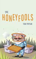 The Honeyfools 1449036023 Book Cover