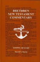 Brethren New Testament Commentary - Luke 0974502790 Book Cover
